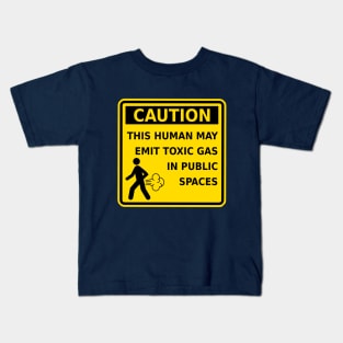 Funny Fart Caution This Human May Emit Toxic Gas Gag Gift Kids T-Shirt